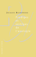 Prodiges et vertiges de l'analogie [ancienne édition]